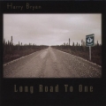 Harry Bryan - Long Road To One